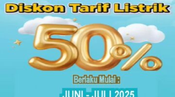 Diskon Listrik 50% Selama Juni–Juli 2025, Ini Syaratnya!