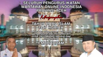 IWO Indonesia Provinsi Aceh Sambut Tahun Baru Islam 1447 H: Momen Introspeksi Diri dan Memperkuat Kebaikan Umat
