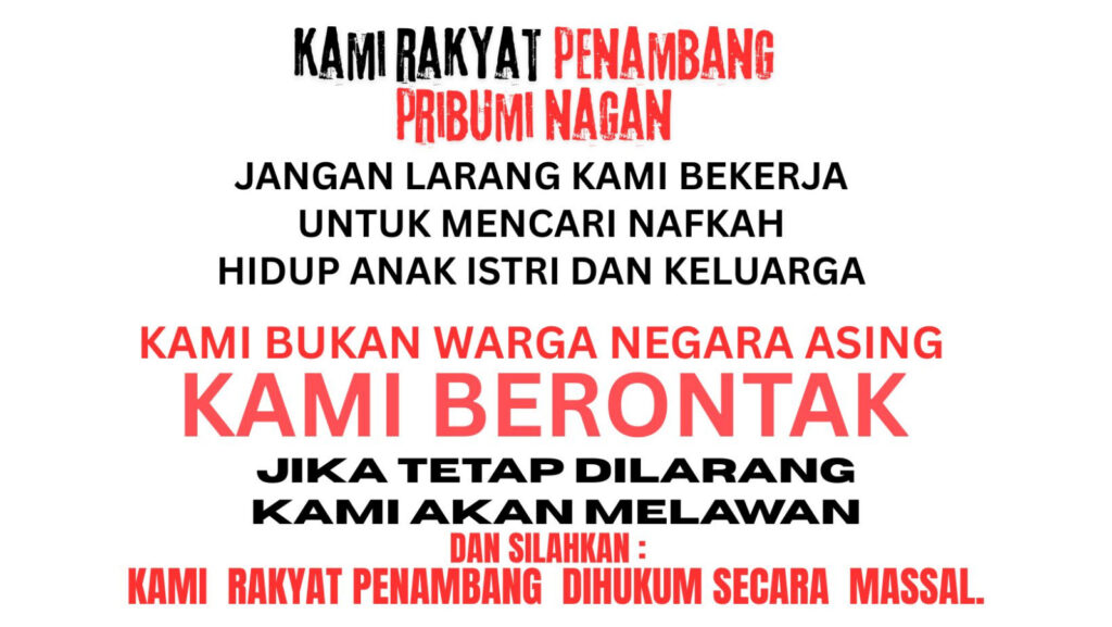 Kami Rakyat Penambang Pribumi Asli Nagan Raya. Jangan Ngagu Kami