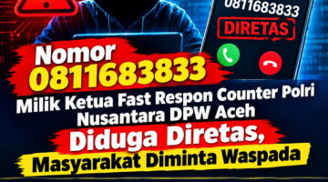 Nomor 0811683833 Milik Ketua Fast Respon Counter Polri Nusantara DPW Aceh Diduga Diretas, Masyarakat Diminta Waspada